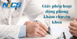 THỦ TỤC XIN CẤP GIẤY PHÉP HOẠT ĐỘNG PHÒNG KHÁM CHUYÊN KHOA