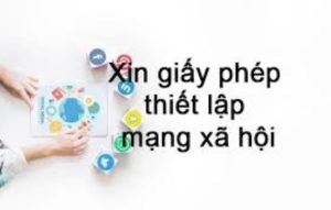 Thủ tục xin giấy phép thành lập mạng xã hội
