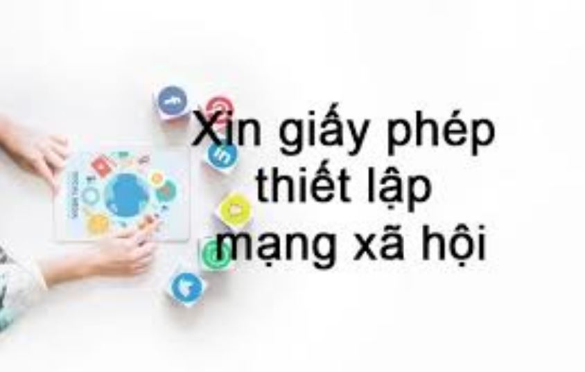 Thủ tục xin giấy phép thành lập mạng xã hội